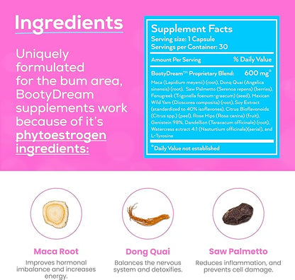 Gluteboost BootyDream Glute Supplement Pills - Women's Nutritional Caplets for Maximum Skin Hydration - Natural Nourishment w/Maca Root, Saw Palmetto, Rose HIPS & Dong Quai - 30 Capsules