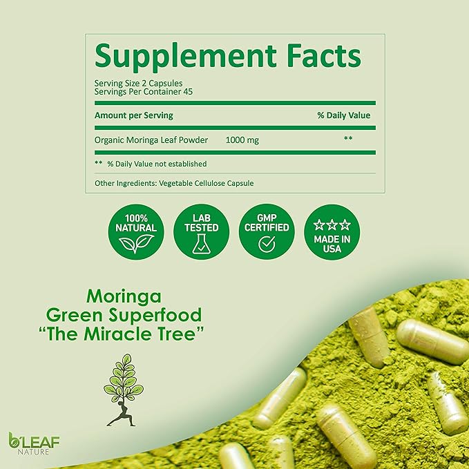 B’Leaf Nature Pure Organic Moringa Oleifera Leaf Powder Capsules 1000mg - Immune System & Energy Booster - Vegetarian Supplement for Healthy Living - 90 Capsules