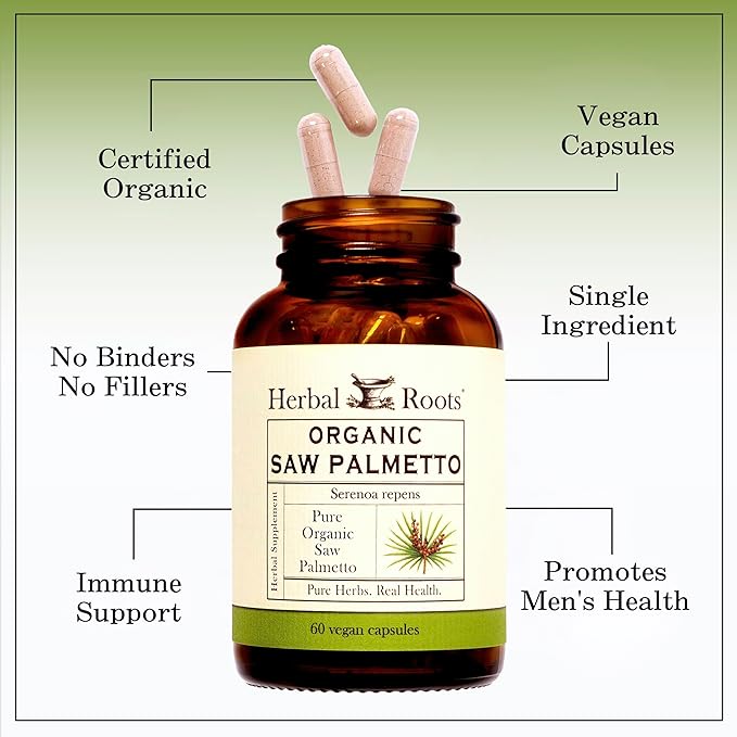 Herbal Roots Organic Saw Palmetto Capsules | 1,000mg per Serving | 60 Organic Vegan Capsules