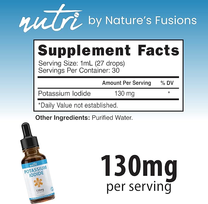 Nutri Potassium Iodide Liquid Drops 130 mg - Alternative to Potassium Iodide Pills - Potassium Iodine Tablets 130 mg - YODO Naciente Ki Pills 1 Oz